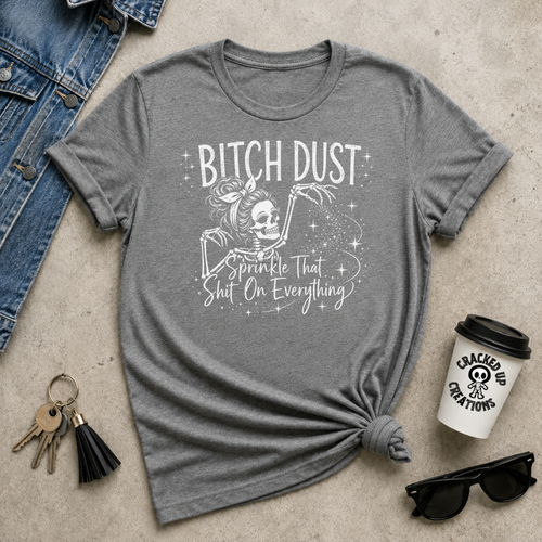 Bitch Dust