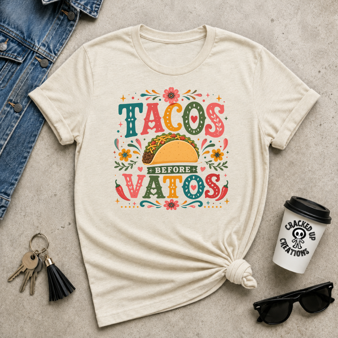 Tacos Before Vatos Tee