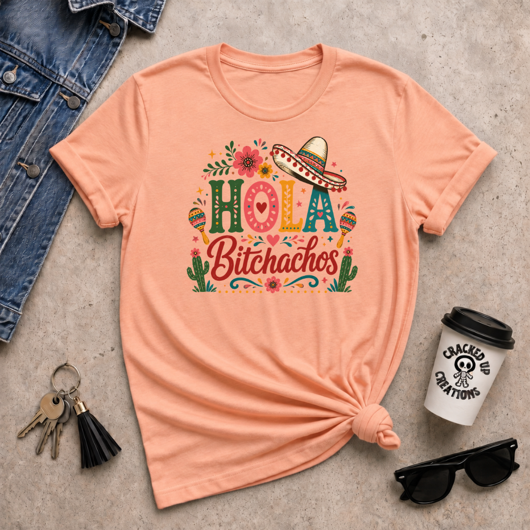 Hola Bitchachos