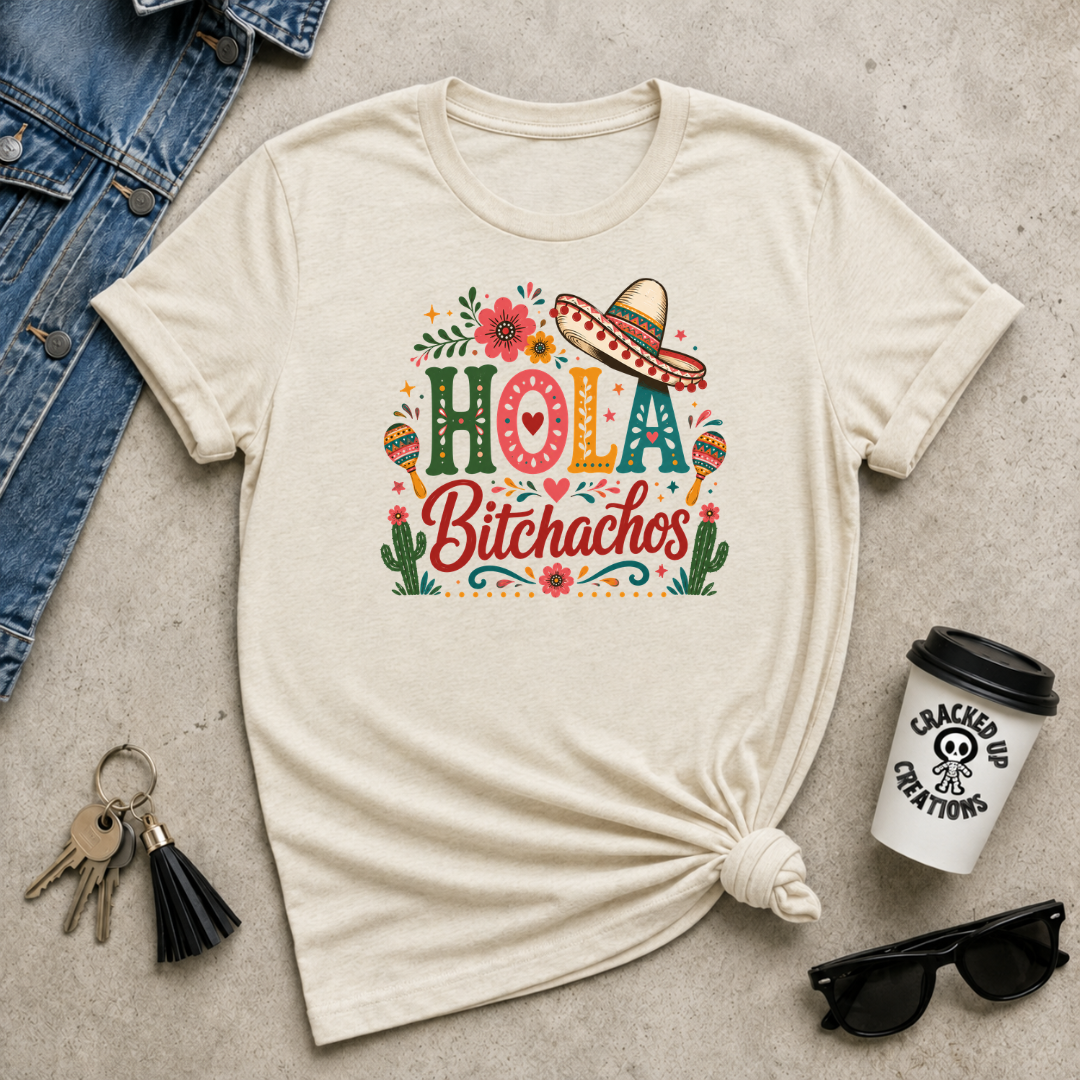 Hola Bitchachos