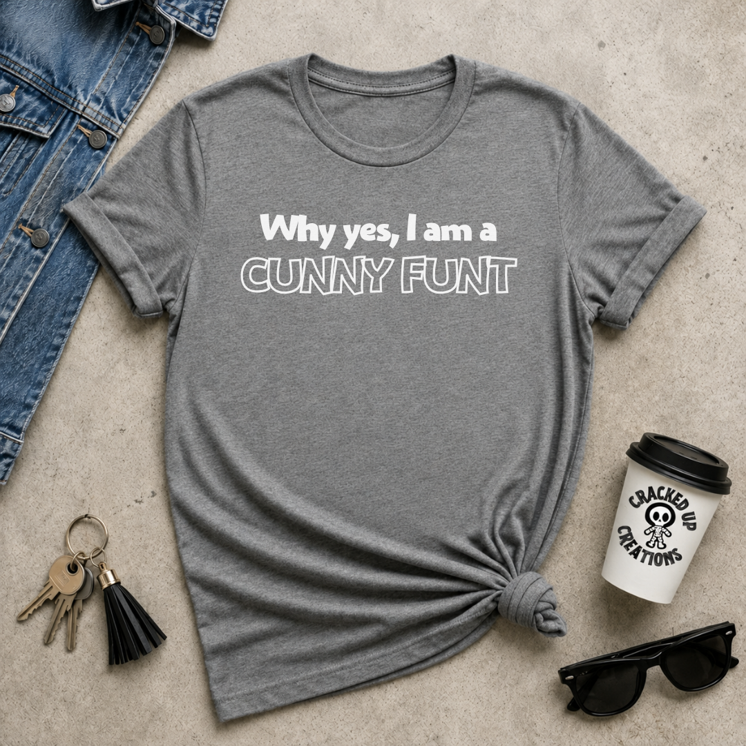 Why yes, I am a CUNNY FUNT