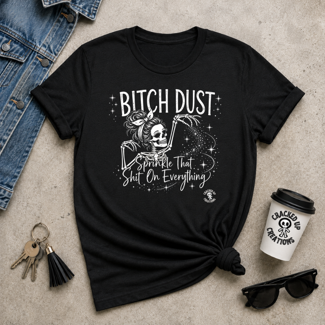 Bitch Dust