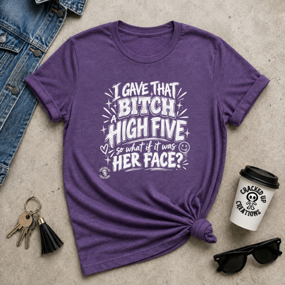 High Five That Bitch