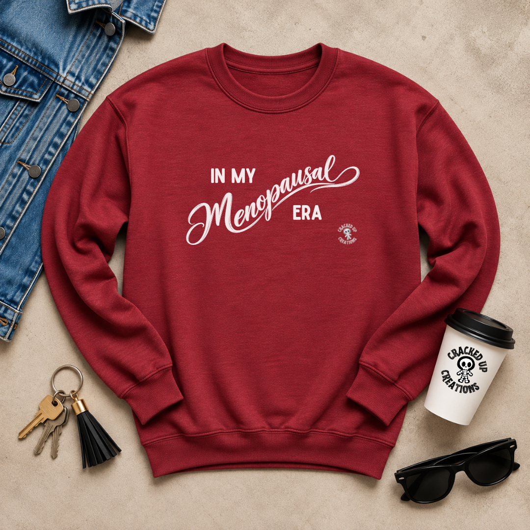 In My Menopausal Era Crewneck